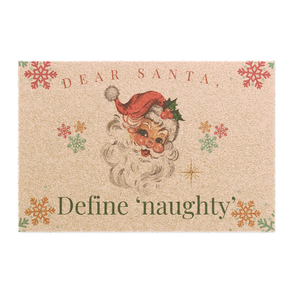 Dear Santa…. Define ‘Naughty’ Vintage Christmas Doormat